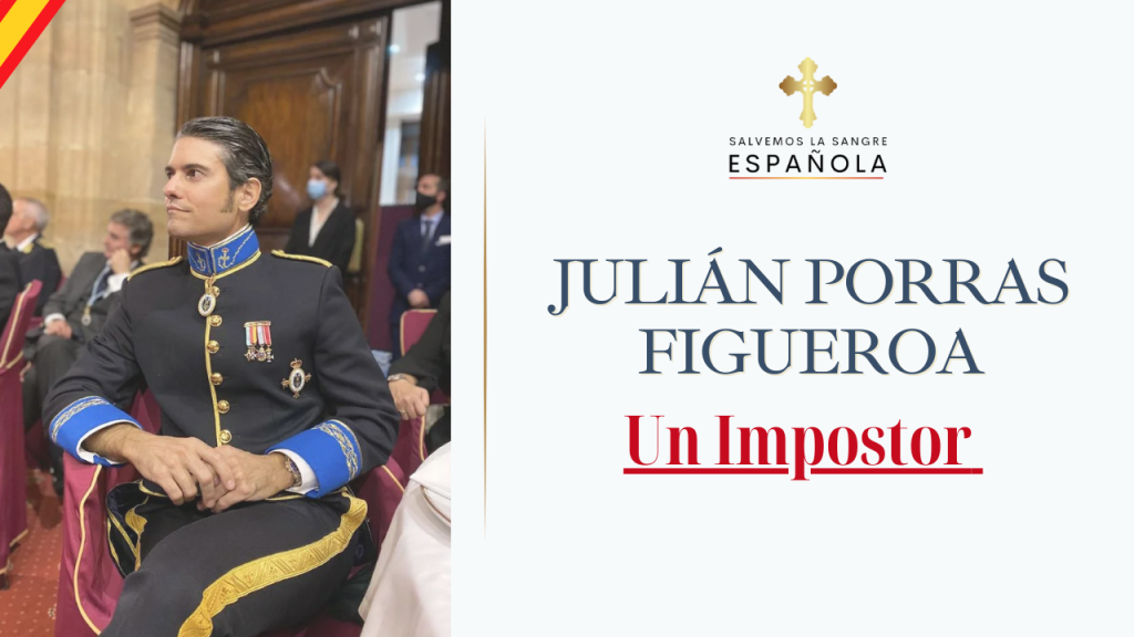 Julián Porras Figueroa: Un Impostor en la Nobleza Española