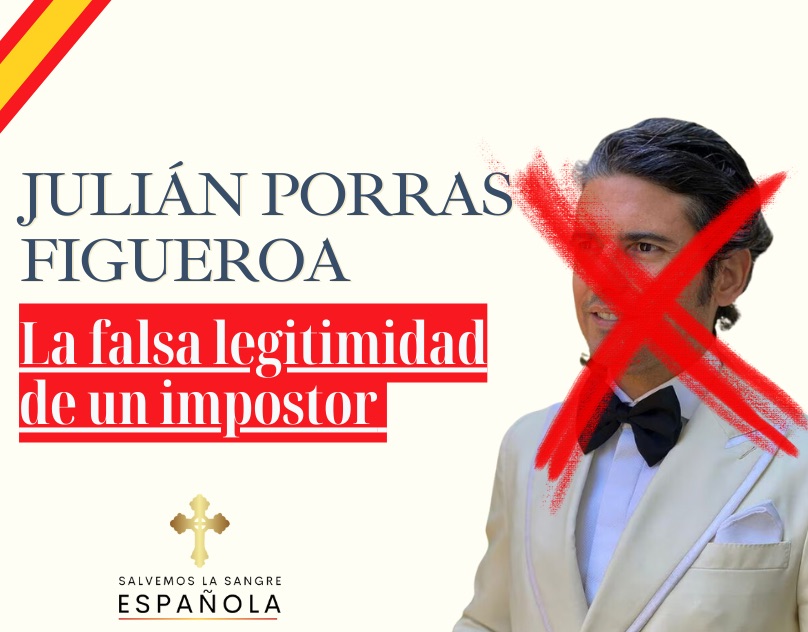 Julián Porras: La falsa legitimidad de un impostor en la nobleza española